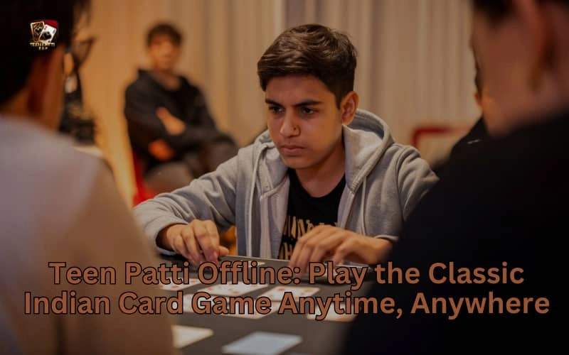 teen patti offline