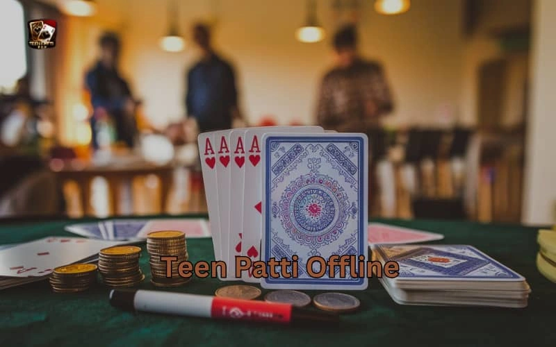 teen patti offline